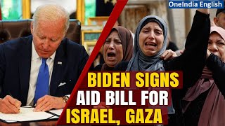 U.S. President Joe Biden Signs Landmark Aid Bill for Ukraine, Israel, Gaza | Oneindia News