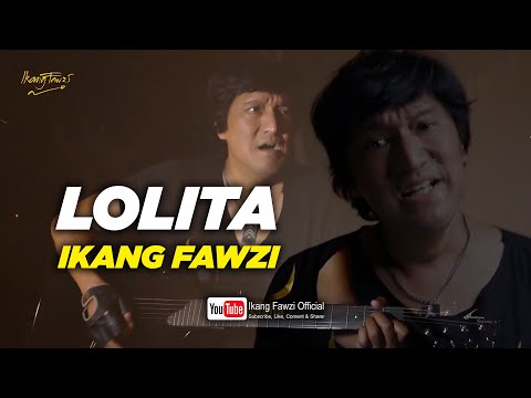 LOLITA - IKANG FAWZI