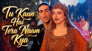 Download lagu Tu Kaun Hai Tera Naam Kya | Akshay Kumar, Rekha | Kumar Sanu, Sadhana Sargam | Khiladiyon Ka Khiladi mp3