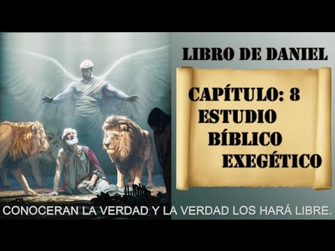 DANIEL CAPÍTULO 8  ESTUDIO BÍBLICO