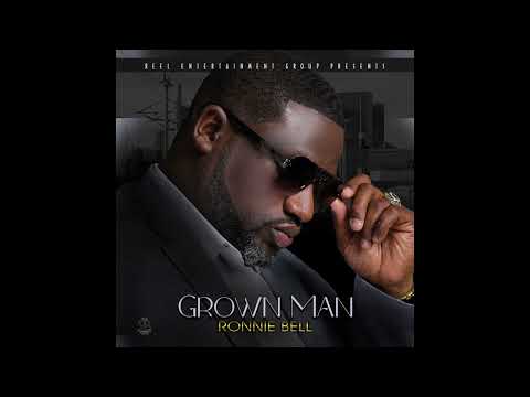 Ronnie Bell - Grown Man (Official Audio)