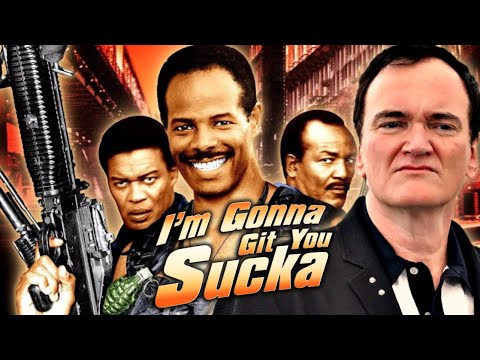 Quentin Tarantino on I'm Gonna Git You Sucka