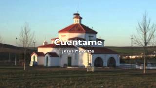 Cuentame (2013) Jesus Morente