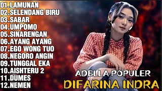 Download lagu DIFARINA INDRA ADELLA 2026-LAMUNAN,SELENDANG BIRU,SABAR | LAGU JAWA DAN DANGDUT VIRAL mp3
