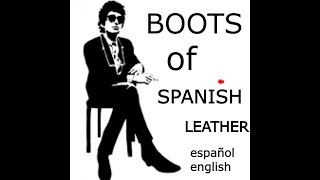 BOB DYLAN - Boots Of Spanish Leather {Botas De Cuero Español} - [ESPAÑOL - INGLES]