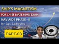 SHIP S MAGNETISM PART 03 CHIEF MATE EXAM NAV AIDS PHASE II Causes Effects Deviation