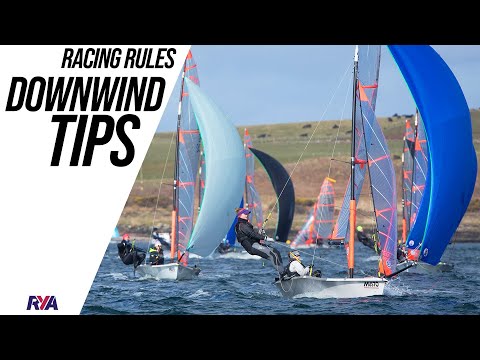 RACING RULES EXPLAINER - EPISODE 3: Downwind Tips