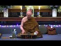 Practical Buddhist Principles | Ajahn Brahm | 12 April 2024