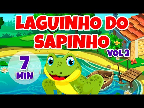 Laguinho do Sapinho vol 2 - Giramille 7 min | Desenho Animado Musical
