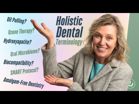 Holistic Dental Terminology: A Guide to Health-Based Dentistry