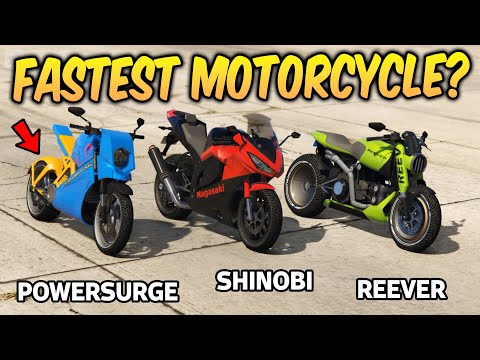 GTA 5 ONLINE - POWERSURGE VS SHINOBI VS REEVER (WHICH IS FASTEST MOTORCYCLE?)
