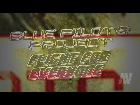 Blue Pilots Project ~ Flight For Everyone [ FULL ALBUM ]