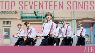TOP 20 SEVENTEEN SONGS
