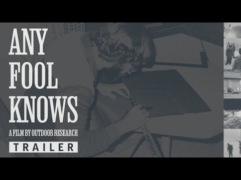 Outdoor Research Presents: Any Fool Knows, The Story of Ron Gregg - Trailer