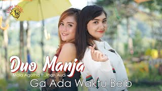 Download lagu DUO MANJA - Mala Agatha & Jihan Audi - Gak Ada Waktu Beib [ ] mp3