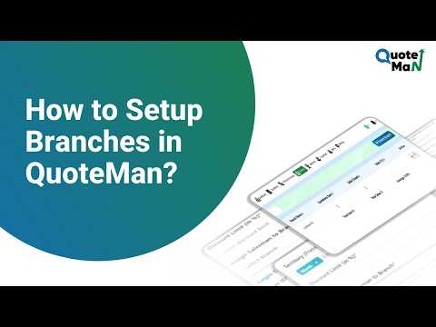 How to Setup Branches in QuoteMan?