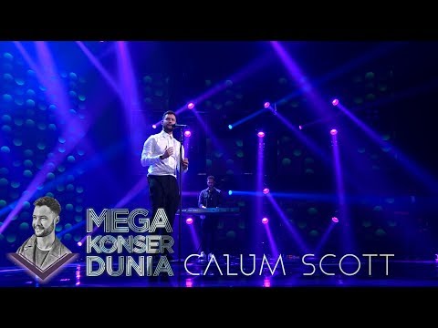 Mega Konser Dunia - Calum Scott "If Our Love Is Wrong" [20 Maret 2019]