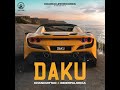 daku song (feat inderpal moga)