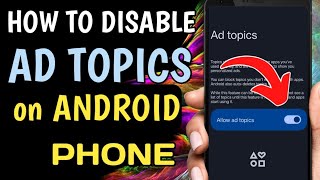 Download lagu HOW TO DISABLE AD TOPICS ON ANDROID PHONE mp3
