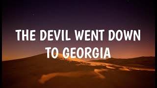 Nickelback - The Devil Went Down to Georgia (Lyrics)