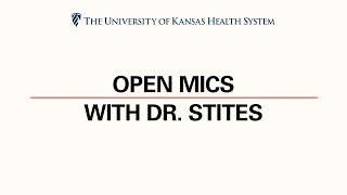 Open Mics with Dr. Stites 8-17-22