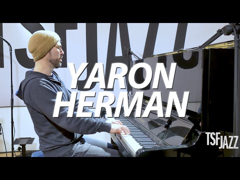 Yaron Herman "Yesh Li Sikuy" en session TSFJAZZ !