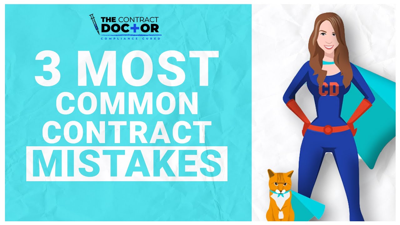 3 most common contract mistakes