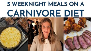 What I Eat: 5 Week Night Meals on a Carnivore Diet