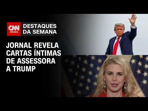 “Você é tudo para mim”: cartas de assessora a Trump são reveladas por jornal | DESTAQUES DA SEMANA