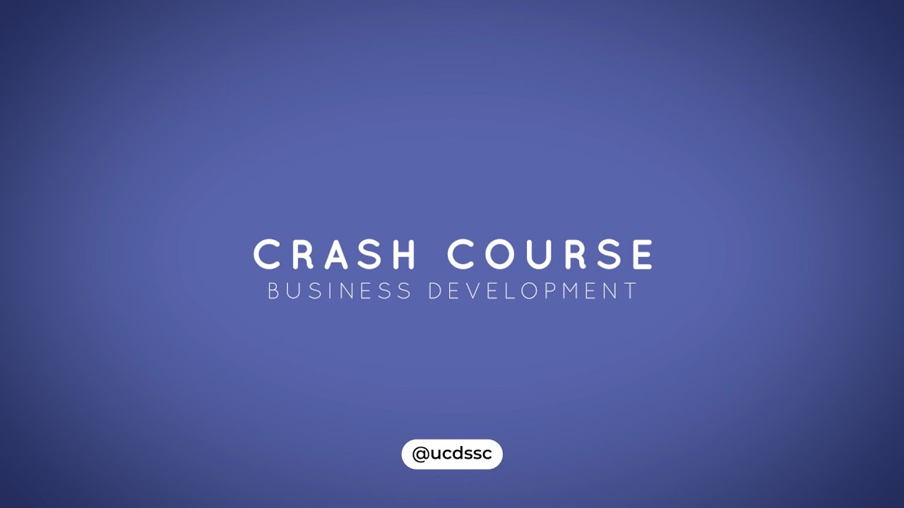 Crash Course | Business Development