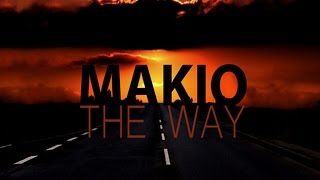 Makio - The Way (Original Mix)