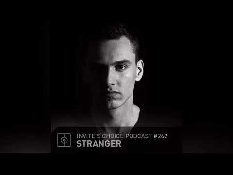 Invite's Choice Podcast 262 - Stranger