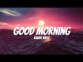 Good Morning Kanye West Lyrics