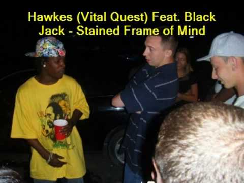 Hawkes (Vital Quest) Feat Black Jack - Stained Frame of Mind