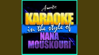 All My Trials (In the Style of Nana Mouskouri) (Karaoke Version)