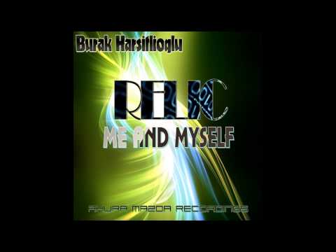 Burak Harsitlioglu - Relic (Original Mix) [Ahura Mazda Recordings]