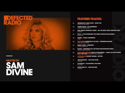 Defected Radio Show presented by Sam Divine - 13.07.18