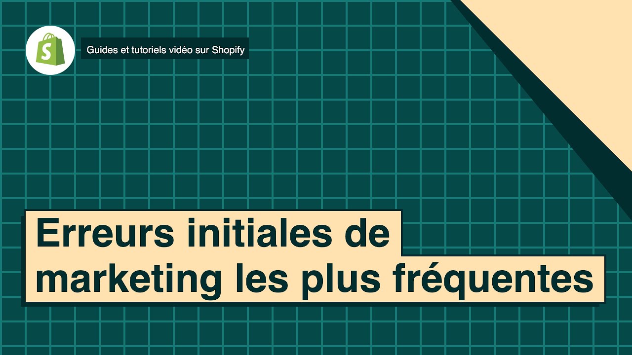 Erreurs initiales de marketing les plus fréquentes