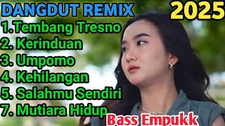 Download lagu TEMBANG TRESNO‼️DANGDUT REMIX KOPLO VIRAL 2025‼️TRENDING POPULER BASS MERDU AUDIO JERNIH mp3