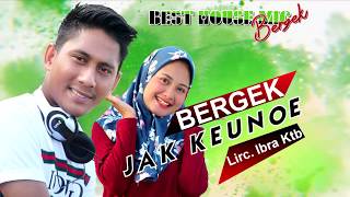 Download lagu BERGEK - JAK KEUNOE (ALBUM BEST HOUSE MIX 2019)Full HD QUALITY mp3