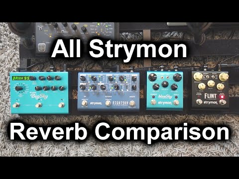 All Strymon Reverb Pedals Comparison