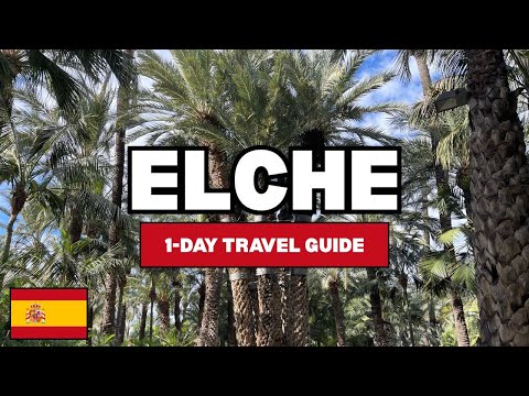 Elche Travel Vlog: 6 Hours in Elche Spain