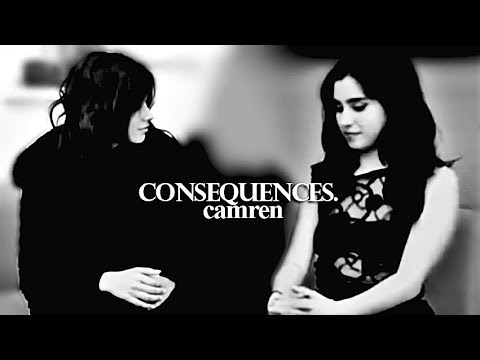 Camila & Lauren — Consequences