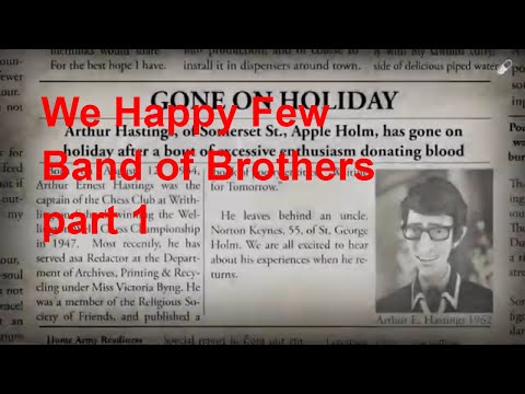 We Happy Few gameplay walkthrough part 9 Band of Brothers part 1 Noob Has a Lot of Trouble