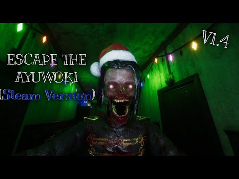 Escape the Ayuwoki V1.4 Full Gameplay (Steam Version)