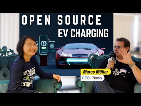 How Open-Source Software is Revolutionizing EV Charging | Marco Möller, CEO of PIONIX