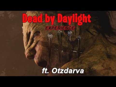 My Dead by Daylight Experience ft. Otzdarva