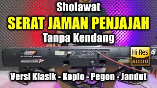 Download lagu Serat Penjajah Tanpa Kendang Versi Dangdut Klasik Koplo Pegon Jaranan mp3 Download lagu Serat Penjajah Tanpa Kendang Versi Dangdut Klasik Koplo Pegon Jaranan mp3
