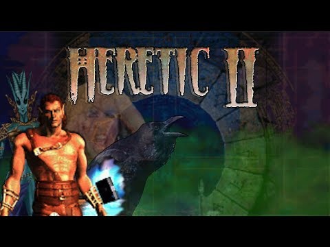 HERETIC II - THE LOST RAVEN