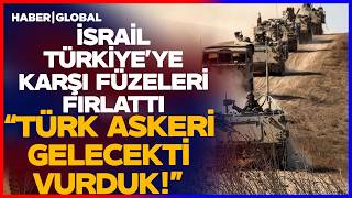 TÜRK ASKERİ GELECEKTİ! İsrail Türkiye'ye Karşı Orayı Bombaladı! Netany